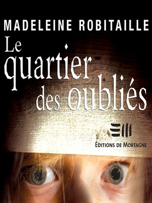 cover image of Le quartier des oubliés